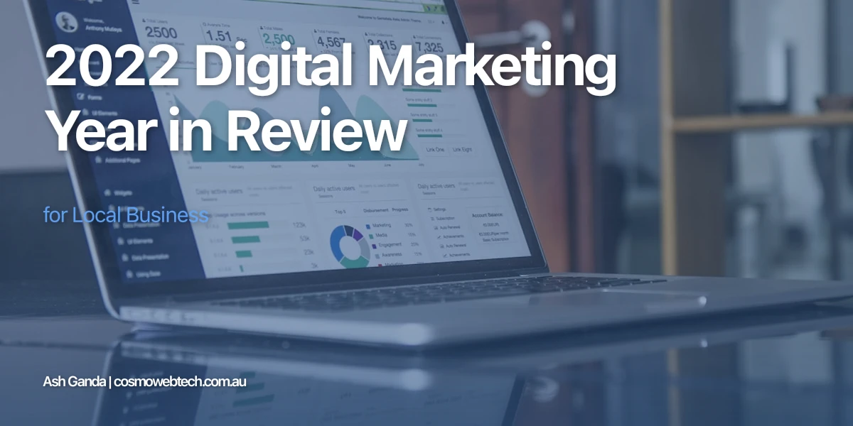 2022 Digital Marketing Year in Review for Local Business