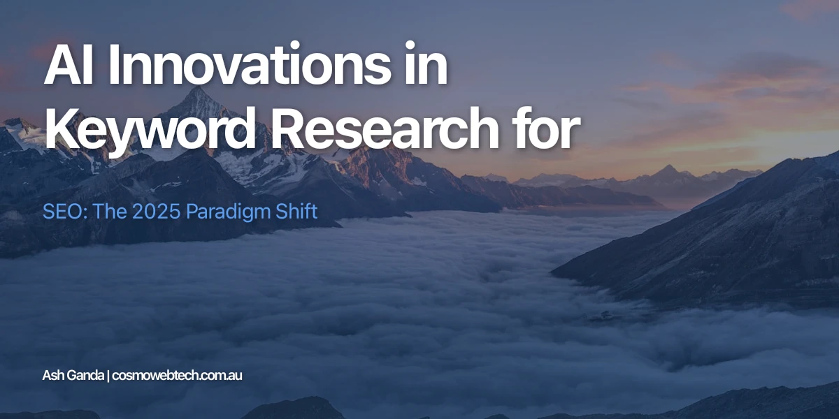 AI Innovations in Keyword Research for SEO: The 2025 Paradigm Shift