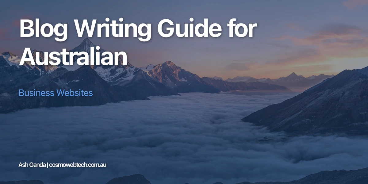 Blog Writing Guide for Australian Business Websites