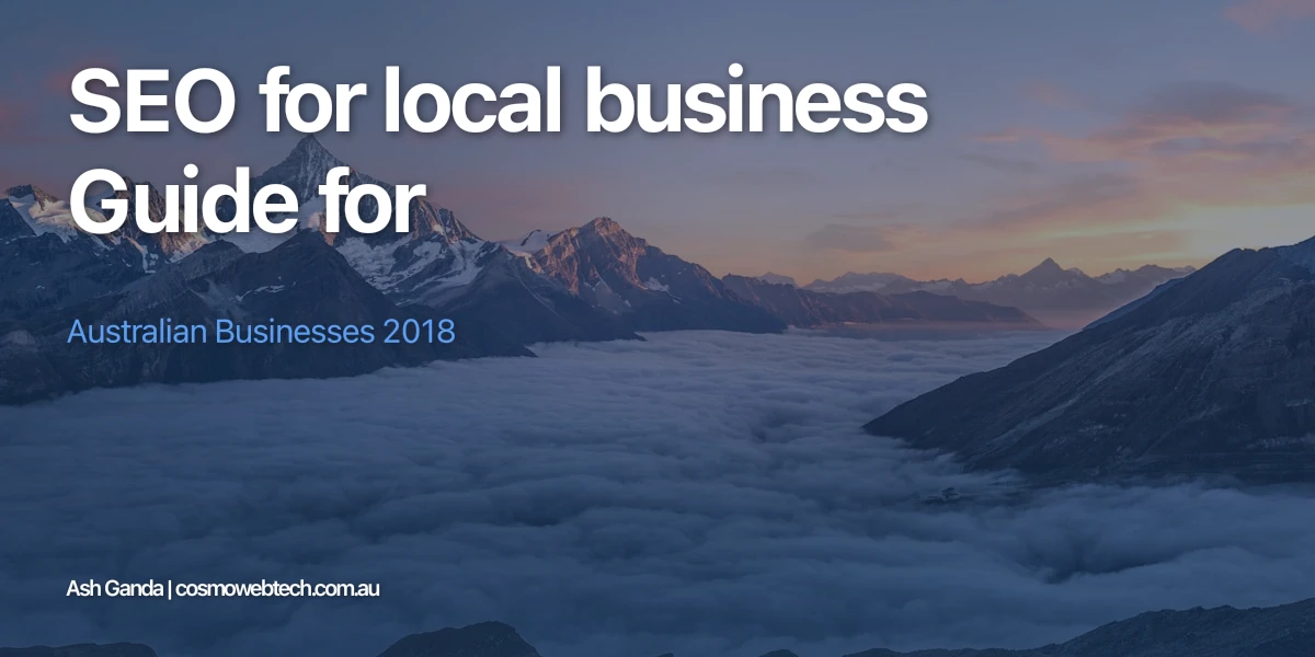 SEO for local business Guide for Australian Businesses 2018