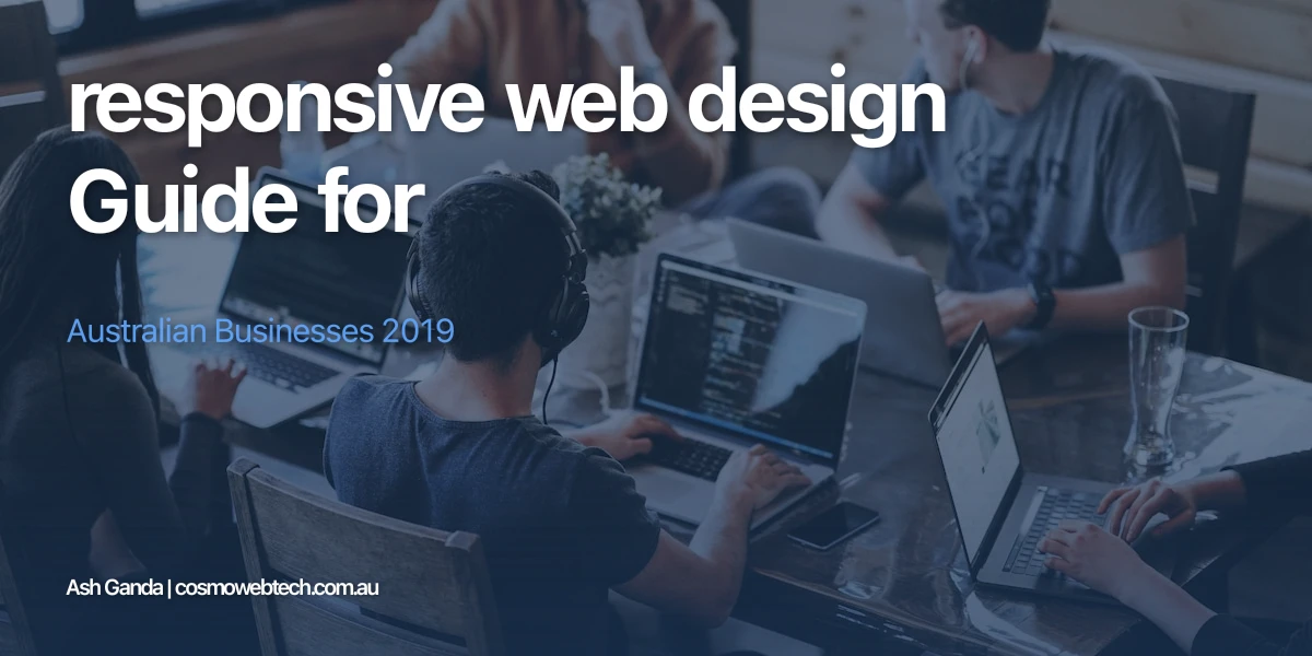 responsive web design Guide for Australian Businesses 2019