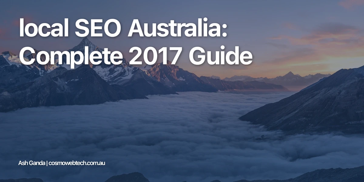 local SEO Australia: Complete 2017 Guide