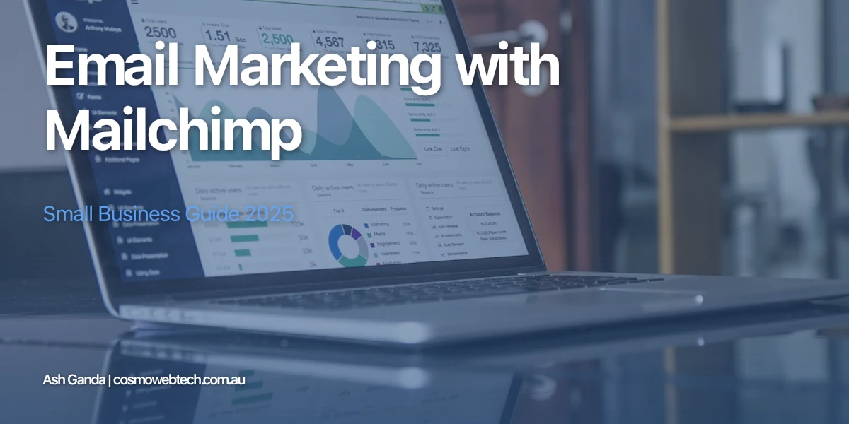 Email Marketing with Mailchimp: Small Business Guide 2025