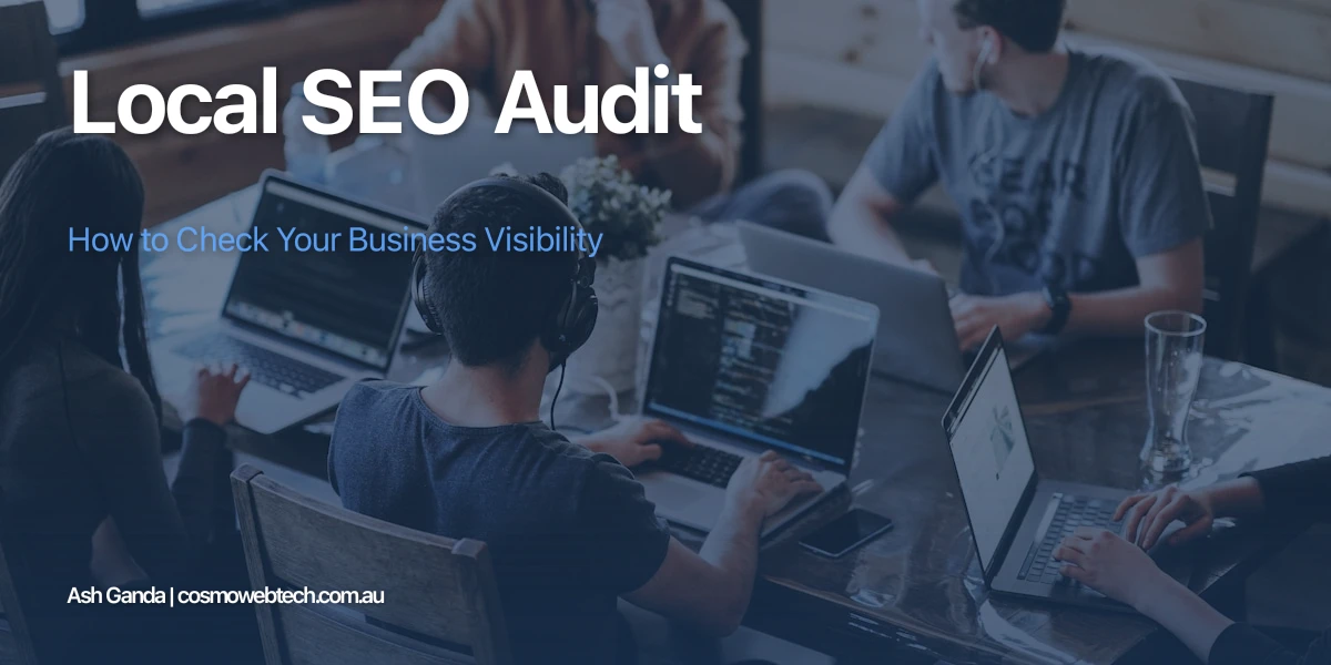Local SEO Audit: How to Check Your Business Visibility