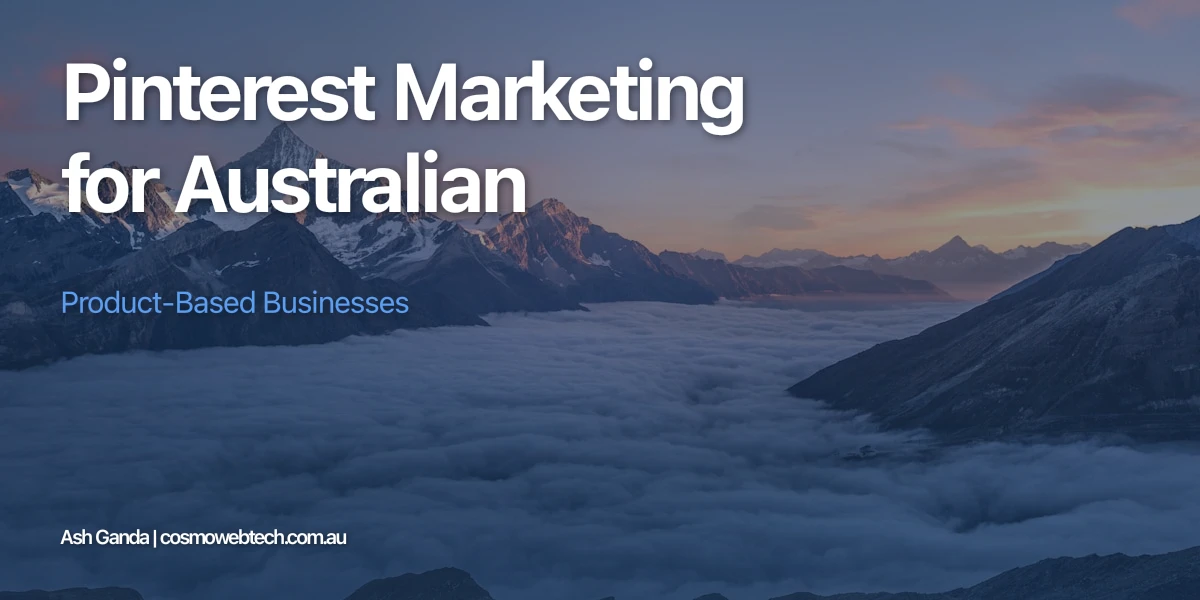 Pinterest Marketing for Australian Product-Based Businesses