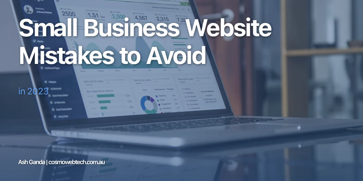 Small Business Website Mistakes to Avoid in 2023
