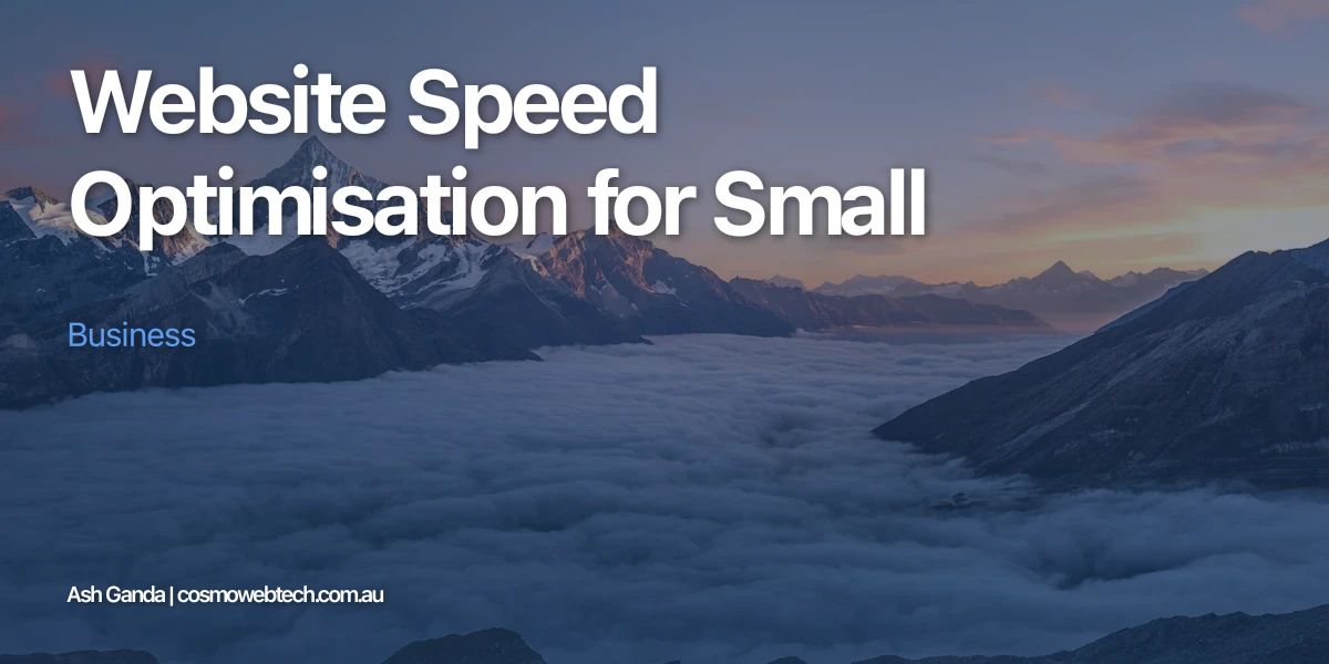 Website Speed Optimisation for Small Business